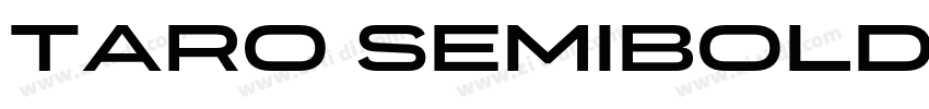 Taro SemiBold字体转换 Taro SemiBold字体转换